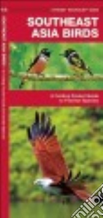 Southeast Asia Birds libro in lingua di Kavanagh James