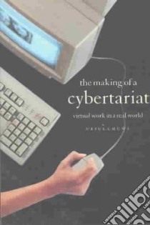 The Making of a Cybertariat libro in lingua di Huws Ursula