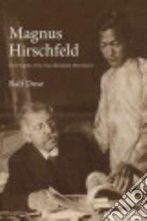 Magnus Hirschfeld libro in lingua di Dose Ralf, Willis Edward H. (TRN)