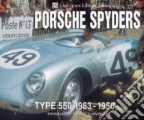 Porsche Spyders libro in lingua di Ludvigsen Karl E.