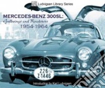 Mercedes Benz 300SL libro in lingua di Ludvigsen Karl