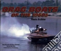 Dragboats of the 1960s libro in lingua di Edwards Don, Mccown Barry, Silva Bob, Schwabenland Larry (FRW)