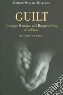 Guilt libro in lingua di Speziale-Bagliacca Roberto, Kermode Frank (FRW), Budd Susan, Harvey Ian (TRN)