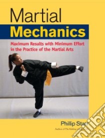 Martial Mechanics libro in lingua di Starr Phillip