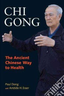 Chi Gong libro in lingua di Dong Paul, Esser Aristide H.