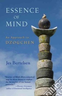 Essence of Mind libro in lingua di Bertelsen Jes, Van Beek Martijn (FRW), Risom Jens-erik (FRW)