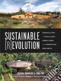 Sustainable Revolution libro in lingua di Birnbaum Juliana, Fox Louis, Hawken Paul (FRW)