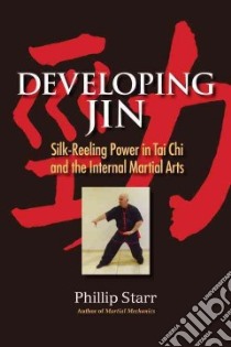 Developing Jin libro in lingua di Starr Phillip