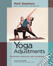 Yoga Adjustments libro in lingua di Stephens Mark, Rea Shiva (FRW)