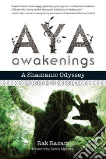 Aya Awakenings libro in lingua di Razam Rak, Mckenna Dennis J. (FRW)