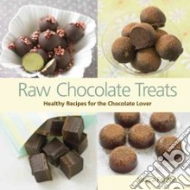 Raw Chocolate Treats libro in lingua di Fenton Jessica