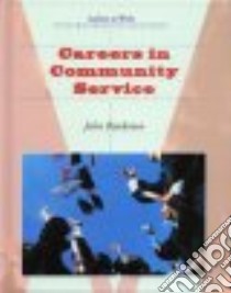 Careers in Community Service libro in lingua di Bankston John