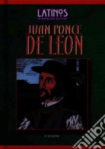 Juan Ponce De Leon libro in lingua di Whiting Jim