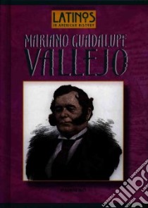 Mariano Guadalupe Vallejo libro in lingua di Tracy Kathleen