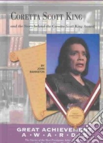 Coretta Scott King and the Story of the Coretta Scott King Award libro in lingua di Bankston John