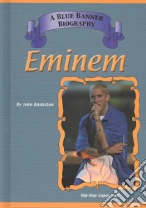Eminem libro in lingua di Bankston John