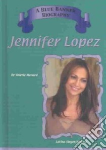Jennifer Lopez libro in lingua di Menard Valerie