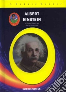 Albert Einstein and the Theory of Relativity libro in lingua di Zannos Susan, Kondrchek Jamie