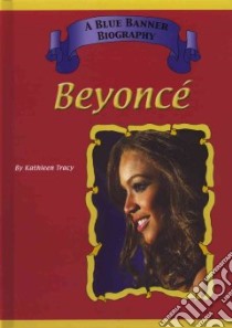 Beyonce libro in lingua di Tracy Kathleen