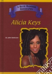Alicia Keys libro in lingua di Bankston John