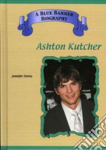 Ashton Kutcher libro in lingua di Torres Jennifer