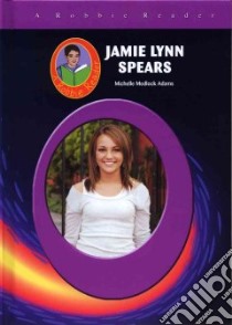 Jamie Lynn Spears libro in lingua di Adams Michelle Medlock
