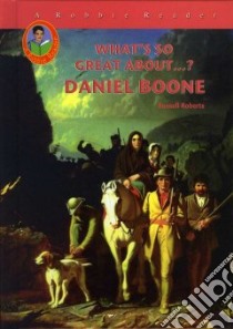 Daniel Boone libro in lingua di Roberts Russell