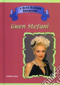 Gwen Stefani libro in lingua di Tracy Kathleen