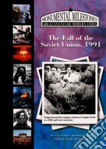 The Fall of the Soviet Union, 1991 libro in lingua di Harkins Susan Sales, Harkins William H.