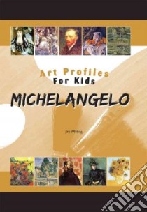 Michelangelo libro in lingua di Whiting Jim