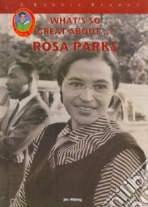 Rosa Parks libro in lingua di Whiting Jim