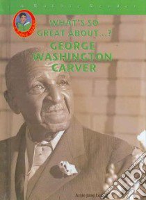 George Washington Carver libro in lingua di Leavitt Amie Jane