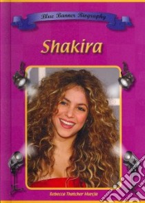 Shakira libro in lingua di Murcia Rebecca Thatcher