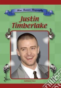 Justin Timberlake libro in lingua di Tracy Kathleen