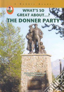 The Donner Party libro in lingua di Harkins Susan Sales, Harkins William H.
