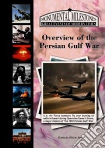 Overview of the Persian Gulf War, 1990 libro in lingua di Rice Earle Jr.