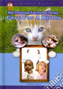 Care for a Kitten libro in lingua di Bearce Stephanie