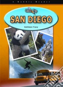 San Diego libro in lingua di Tracy Kathleen