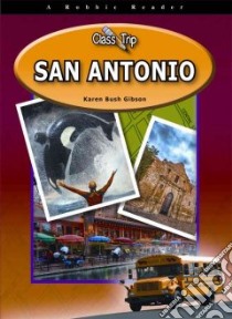 San Antonio libro in lingua di Gibson Karen Bush