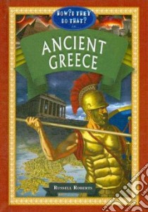 Ancient Greece libro in lingua di Roberts Russell