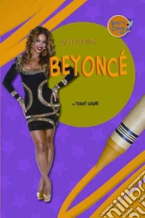 Beyonce libro in lingua di Gagne Tammy