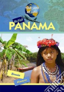 We Visit Panama libro in lingua di Hinman Bonnie
