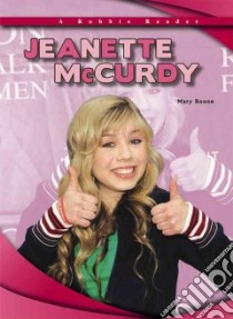 Jennette Mccurdy libro in lingua di Boone Mary