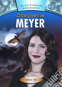 Stephenie Meyer libro in lingua di Orr Tamra