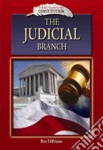 The Judicial Branch libro in lingua di Diprimio Pete