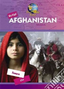 We Visit Afghanistan libro in lingua di Orr Tamra