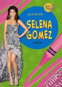 Selena Gomez libro in lingua di Orr Tamra