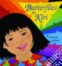 Butterflies for Kiri libro in lingua di Falwell Cathryn