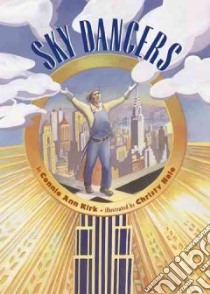 Sky Dancers libro in lingua di Kirk Connie Ann, Hale Christy