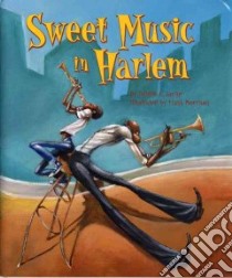 Sweet Music in Harlem libro in lingua di Taylor Debbie A., Morrison Frank (ILT)
